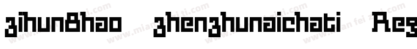 zihun8hao zhenzhunaichati Regular 常字体转换